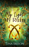 My Light My Ruin (No Signature)